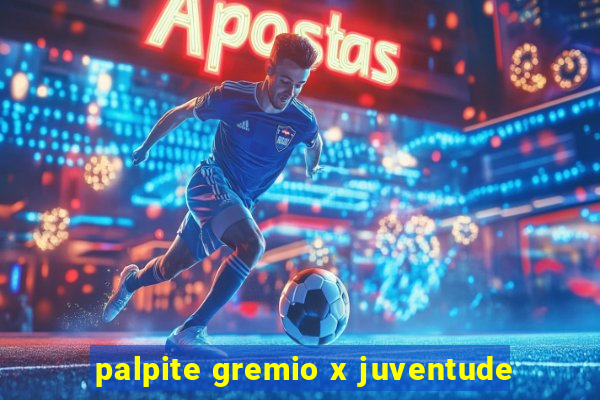 palpite gremio x juventude